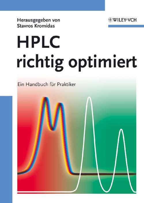 Book cover of HPLC richtig optimiert: Ein Handbuch für Praktiker