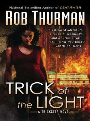 Trick of the Light (Trickster #1)