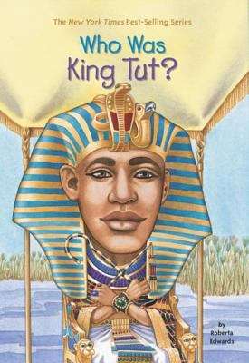 Who Was King Tut? (Who was?)