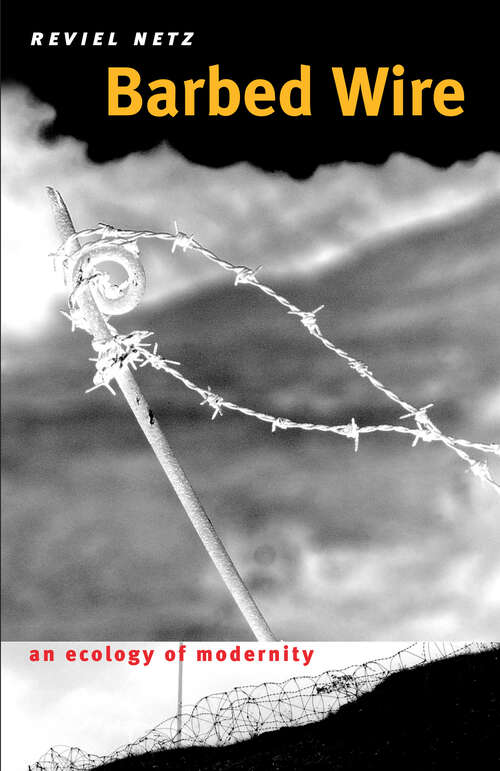 Book cover of Barbed Wire: An Ecology of Modernity