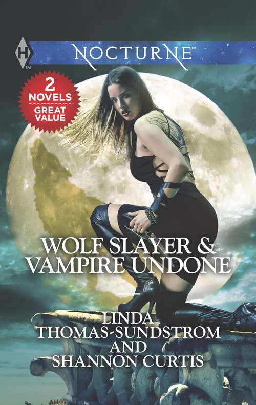 Book cover of Wolf Slayer & Vampire Undone: Wolf Slayer\Vampire Undone