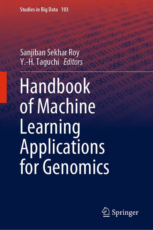 Cover image of Handbook of Machine Learning Applications for Genomics