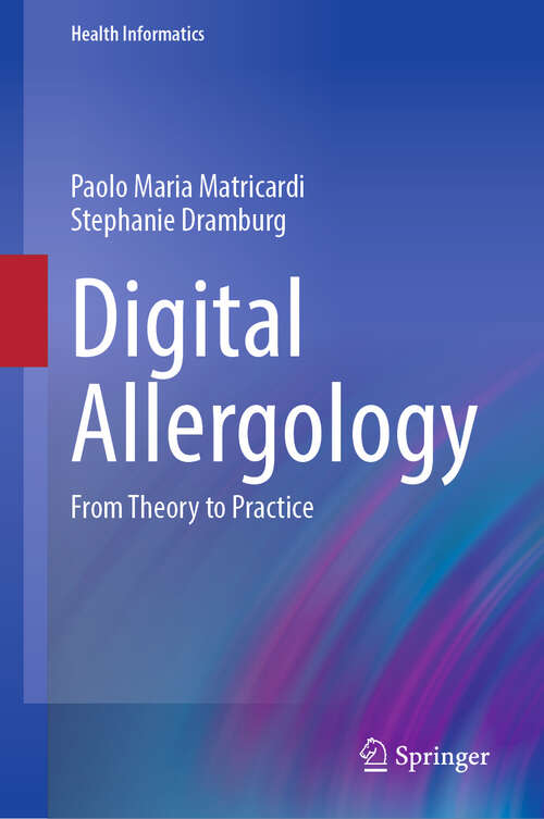 Book cover of Digital Allergology: From Theory to Practice (Health Informatics)