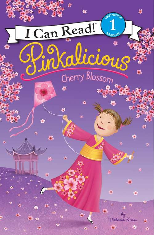 Book cover of Pinkalicious: Cherry Blossom (I Can Read Level 1)