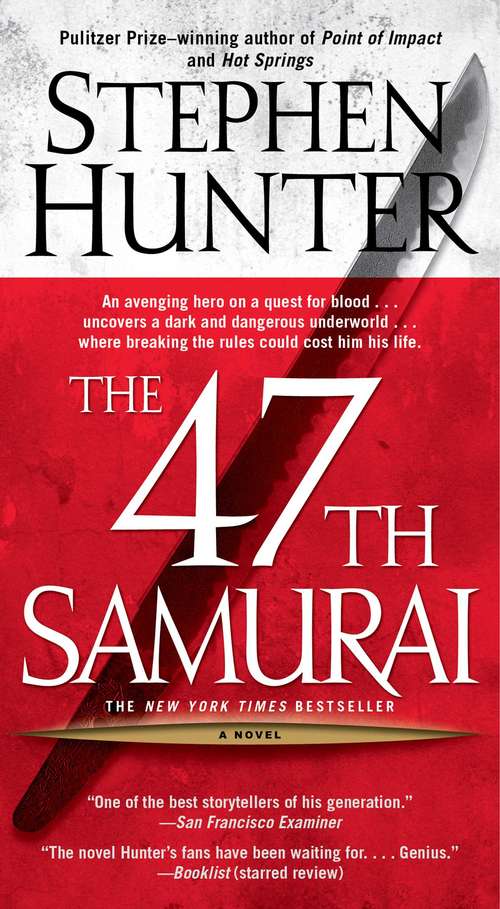 Book cover of The 47th Samurai: A Bob Lee Swagger Novel (Bob Lee Swagger #4)