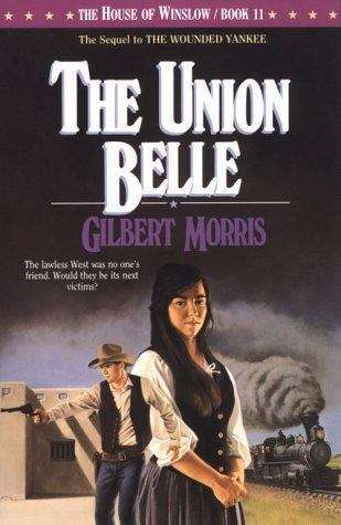 Book cover of The Union Belle (House of Winslow, #11)