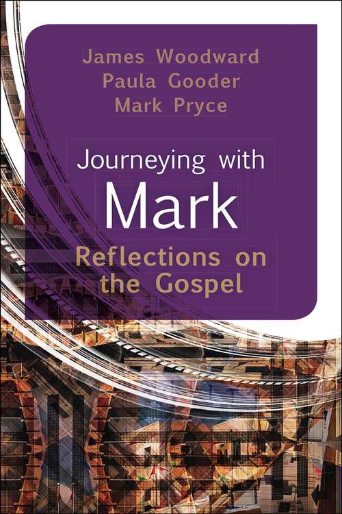 Journeying with Mark: Lectionary Year B