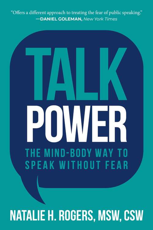 Book cover of Talk Power: The Mind-Body Way to Speak Without Fear