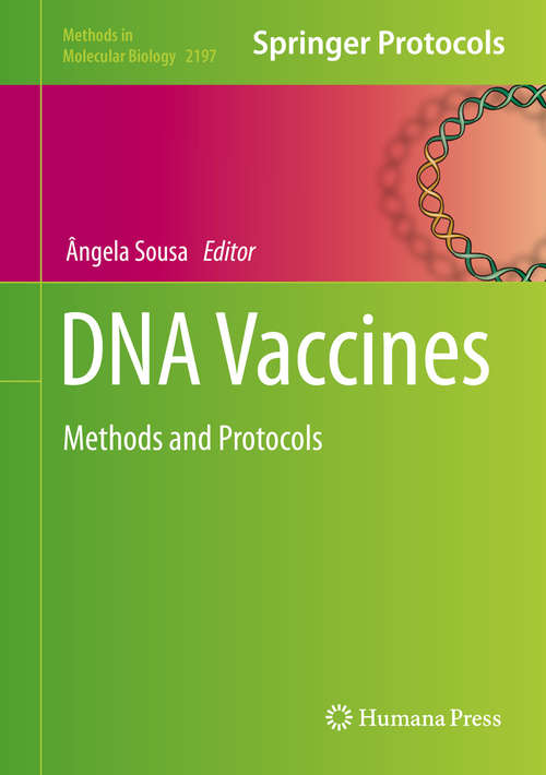 DNA Vaccines: Methods and Protocols (Methods in Molecular Biology #2197)