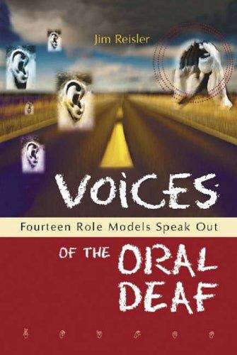 Book cover of Voices of the Oral Deaf: Fourteen Role Models Speak Out