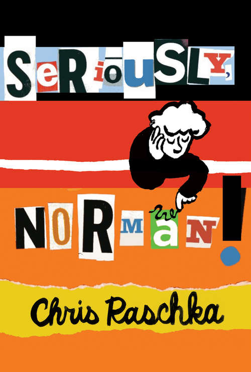 Book cover of Seriously, Norman!