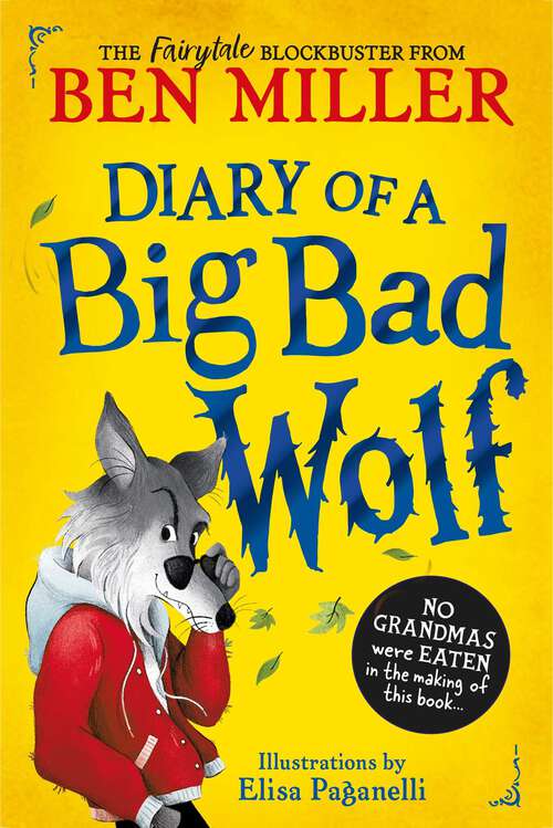 Book cover of Diary of a Big Bad Wolf