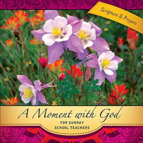 Book cover of A Moment with God for Sunday School Teachers