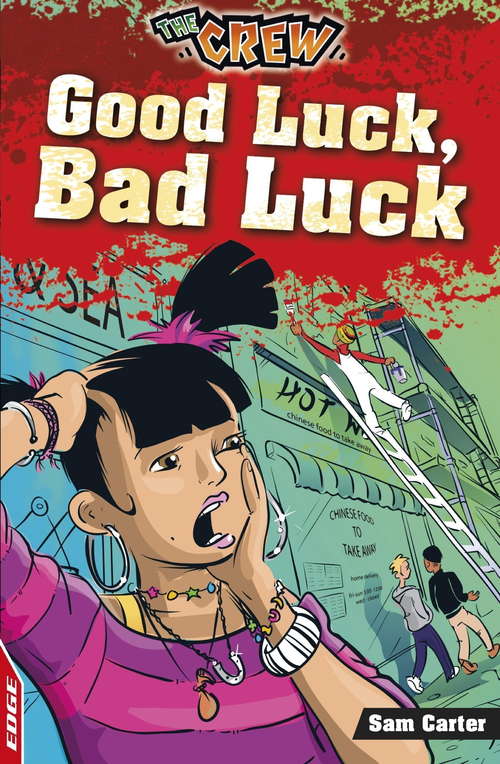 Book cover of EDGE - The Crew: Good Luck, Bad Luck