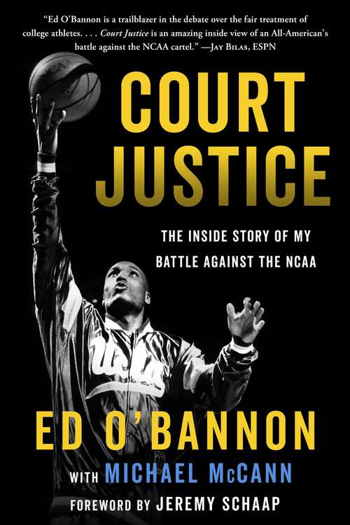 Court Justice: The Inside Story of My Battle Against the NCAA