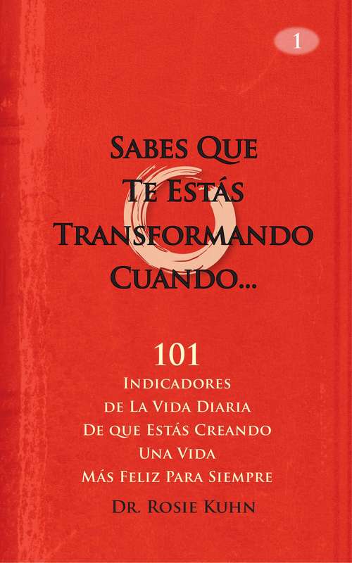 Book cover of Sabes Que Te Estás Transformando Cuando...