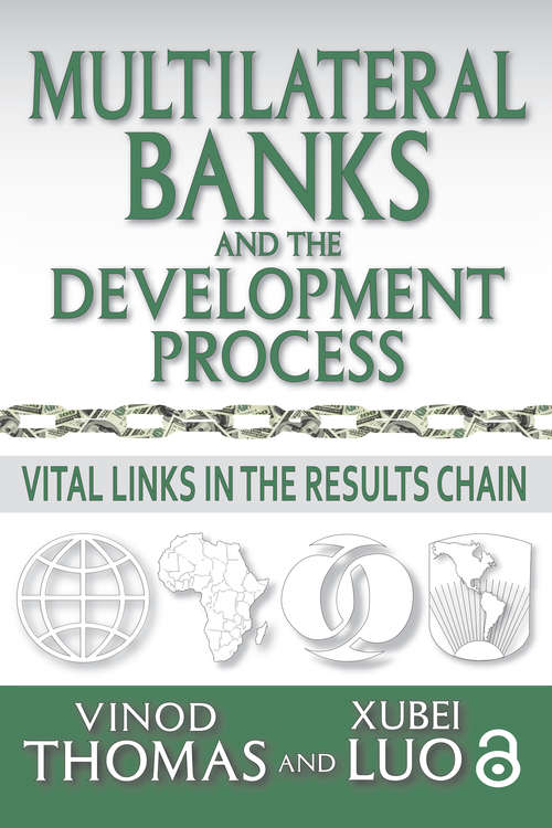 Book cover of Multilateral Banks and the Development Process: Vital Links in the Results Chain