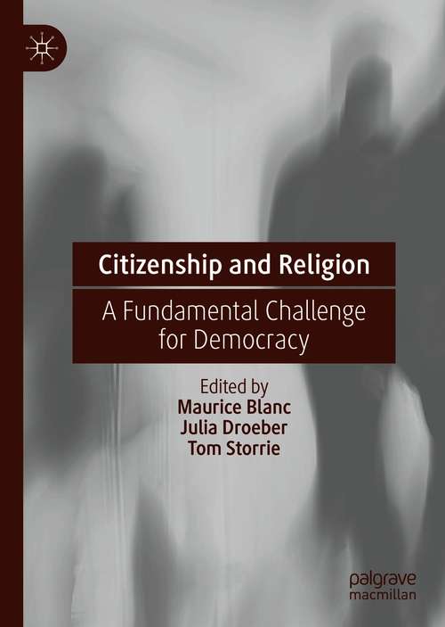 Citizenship and Religion: A Fundamental Challenge for Democracy
