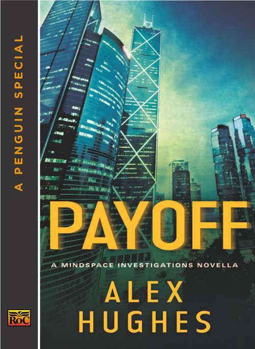 Book cover of Payoff: A Mindspace Investigations Novella