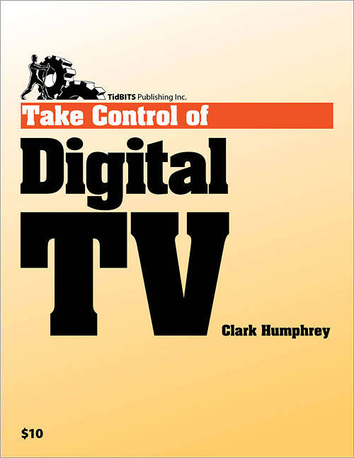 Book cover of Take Control of Digital TV