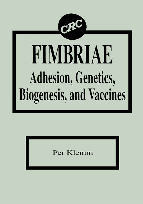 Book cover of Fimbriae Adhesion, Genetics, Biogenesis, and Vaccines