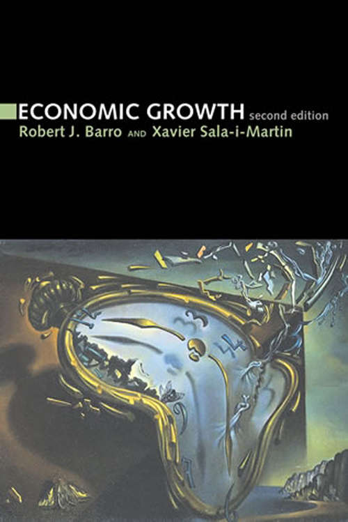 Economic Growth, second edition (The\mit Press Ser.)