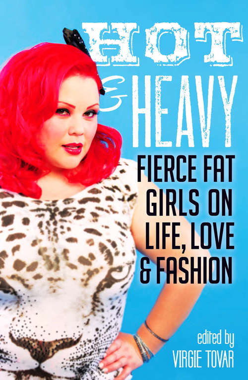 Book cover of Hot & Heavy