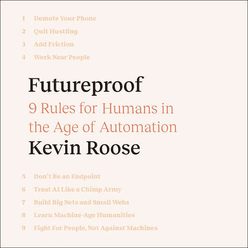 Book cover of Futureproof: 9 Rules for Humans in the Age of Automation