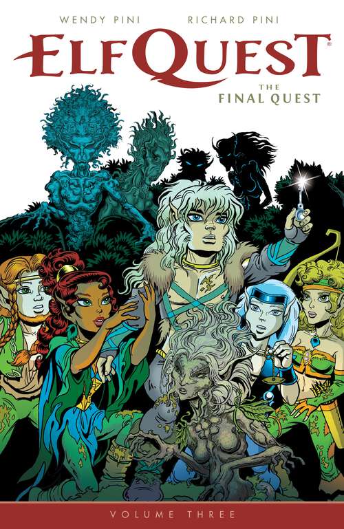 Book cover of ElfQuest: The Final Quest Volume 3 (Elfquest: The Final Quest #3)
