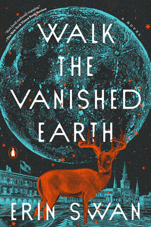 Book cover of Walk the Vanished Earth: A Novel