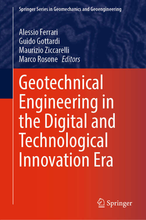 Book cover of Geotechnical Engineering in the Digital and Technological Innovation Era (1st ed. 2023) (Springer Series in Geomechanics and Geoengineering)