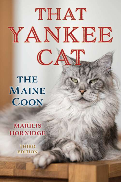 Book cover of That Yankee Cat: The Maine Coon (3rd Edition)
