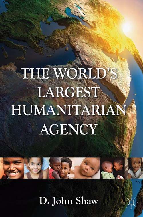 The World’s Largest Humanitarian Agency
