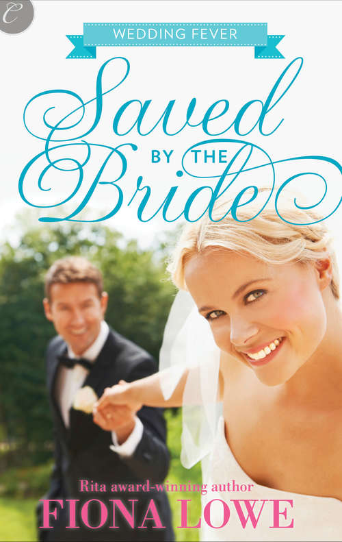 Book cover of Saved by the Bride