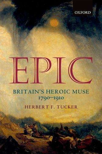 Book cover of Epic: Britain's Heroic Muse 1790-1910