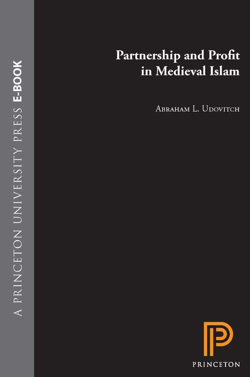 Book cover of Partnership and Profit in Medieval Islam