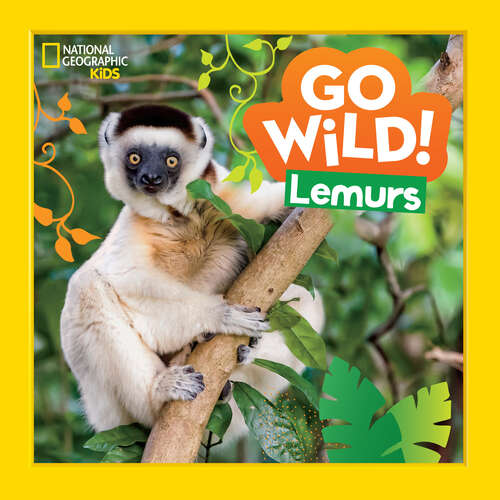 Book cover of Go Wild! Lemurs (Go Wild!)
