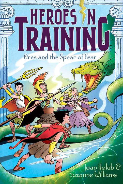 Book cover of Ares and the Spear of Fear (Heroes in Training #7)
