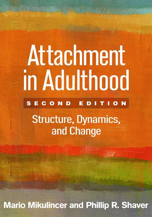 Book cover of Attachment in Adulthood, Second Edition: Structure, Dynamics, and Change