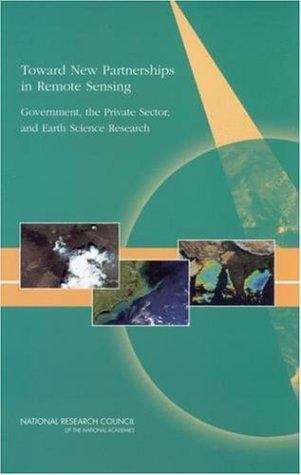 Book cover of Toward New Partnerships In Remote Sensing: Government, the Private Sector, and Earth Science Research
