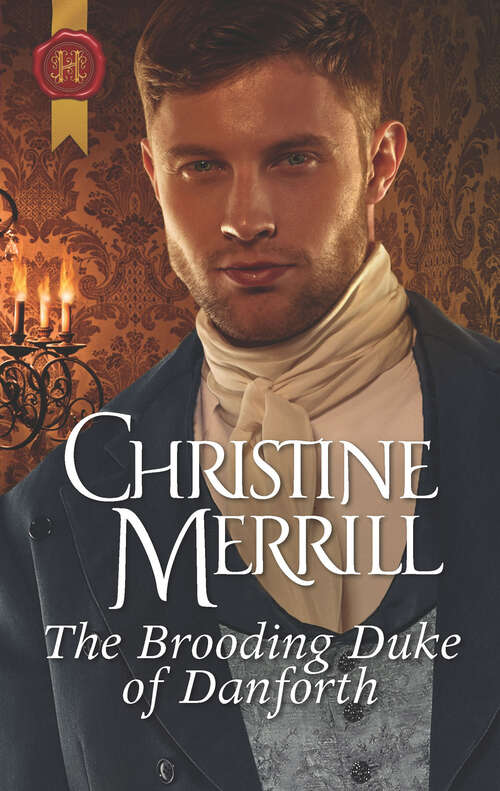 Book cover of The Brooding Duke of Danforth (Original) (Harlequin Historical Ser.: Vol. 593)