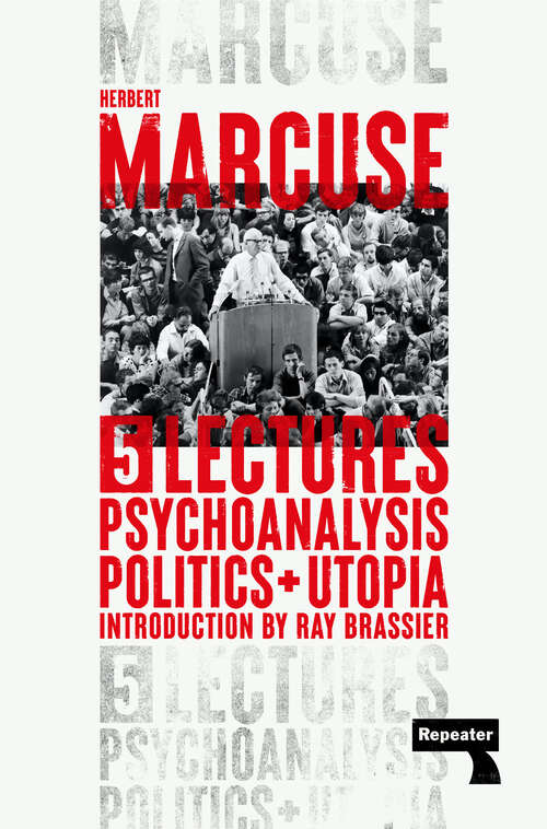 Book cover of Psychoanalysis, Politics, and Utopia: Five Lectures