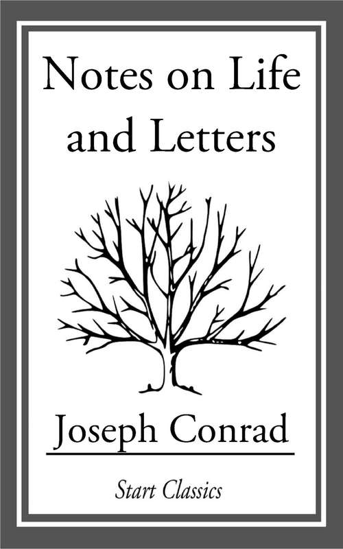 Book cover of Notes on Life and Letters