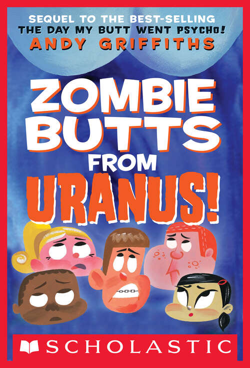 Book cover of Zombie Butts from Uranus! (Andy Griffiths' Butt Series)