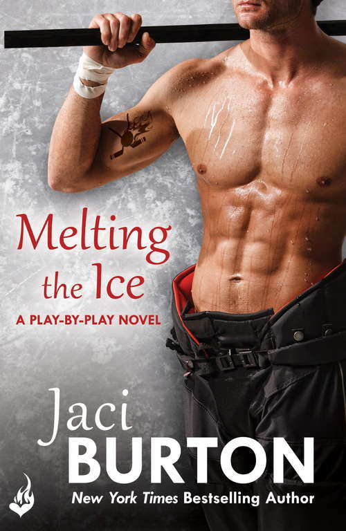 Book cover of Melting The Ice: Play-By-Play Book 7 (Play-By-Play #7)