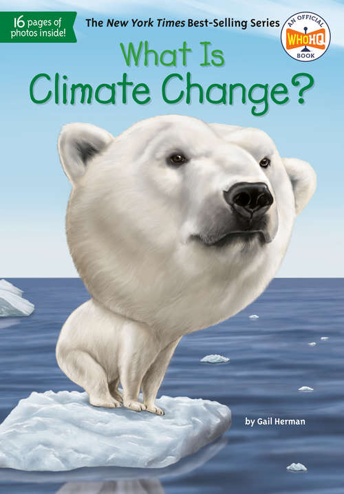 What Is Climate Change? (What Was?)