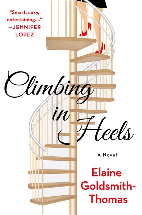 Book cover of Climbing in Heels: A Novel