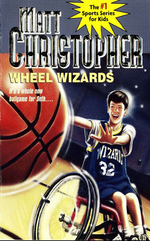 Book cover of Wheel Wizards: It's a whole new ballgame for Seth...