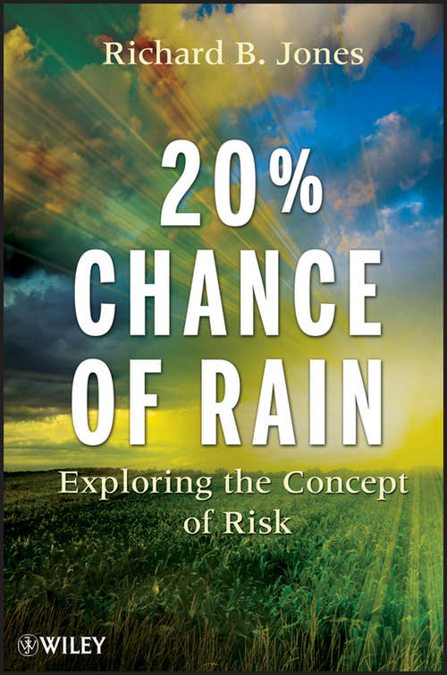 Book cover of 20% Chance of Rain: Exploring the Concept of Risk (2) (J-b Tl Single Issue Teaching And Learning Ser. #128)