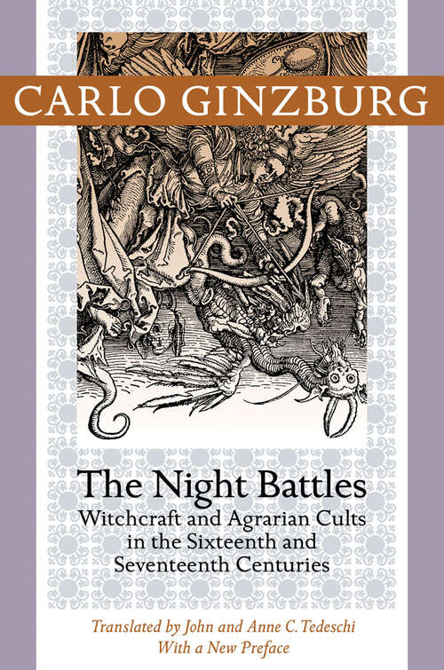 Book cover of The Night Battles: Witchcraft and Agrarian Cults in the Sixteenth and Seventeenth Centuries (Routledge Library Editions: Witchcraft Ser.)